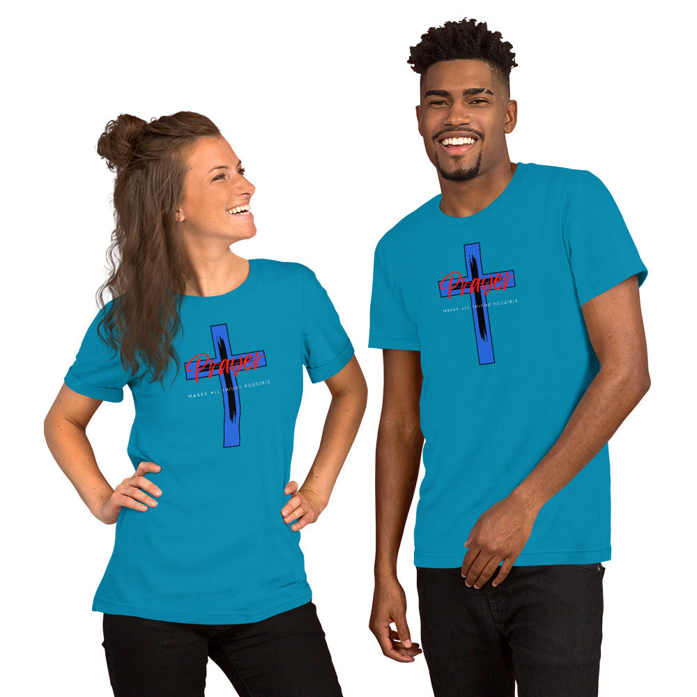 'Prayer Makes All Things Possible' Unisex T-Shirt