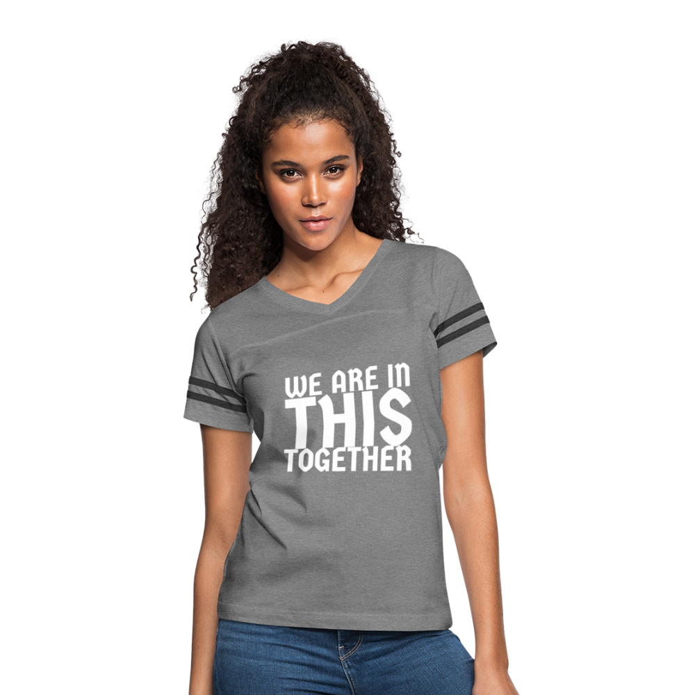 Women’s Vintage Sport "In This Together" - heather gray/charcoal